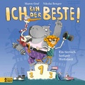 Cover: Ich bin der Beste! - Ein tierischer Wettstreit - Baumhaus