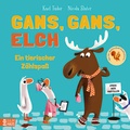 Cover: Gans, Gans, Elch - Ein tierischer Z&auml;hlspa&szlig; - Baumhaus