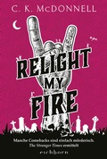 Cover: Relight My Fire - Eichborn