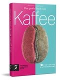 Cover: Das gro&szlig;e Buch vom Kaffee - Frankfurter Allgemeine Buch