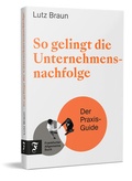Cover: So gelingt die Unternehmensnachfolge - Frankfurter Allgemeine Buch