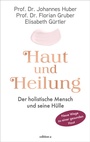 Cover: Haut und Heilung - edition a