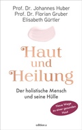 Cover: Haut und Heilung - edition a