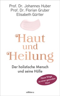 Enlarge image Cover: Haut und Heilung - edition a
