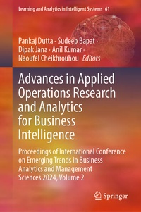 Enlarge image Cover: Advances in Applied Operations Research and Analytics for Business Intelligence - Springer