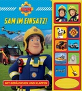 Cover: Feuerwehrmann Sam - Sam im Einsatz! - Klappen-Ger&auml;usche-Buch mit 10 Sounds - Pappbilderbuch - Phoenix International Publications Inc.