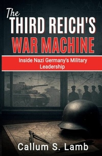 Abbildung von: The Third Reich's War Machine - SeaHorse Pub