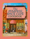 Cover: The Official Pumpkin Spice Cafe Cookbook - HarperCollins