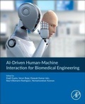 Cover: AI-Driven Human-Machine Interaction for Biomedical Engineering - Academic Press