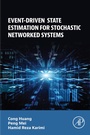Cover: Event-Driven State Estimation for Stochastic Networked Systems - Elsevier