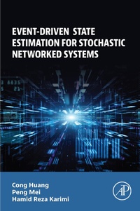 Enlarge image Cover: Event-Driven State Estimation for Stochastic Networked Systems - Elsevier