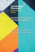 Cover: Heirloom Cultures and Heritage Branding - Cambridge University Press