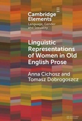 Cover: Linguistic Representations of Women in Old English Prose - Cambridge University Press