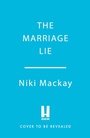 Cover: The Marriage Lie - Headline Book Publishing