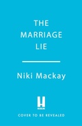 Cover: The Marriage Lie - Headline Book Publishing