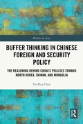 Cover: Buffer Thinking in Chinese Foreign and Security Policy - Routledge
