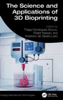 Cover: The Science and Applications of 3D Bioprinting - CRC Press
