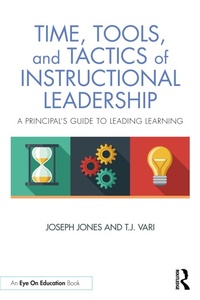 Enlarge image Cover: Time, Tools, and Tactics of Instructional Leadership - Routledge