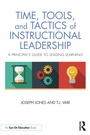 Cover: Time, Tools, and Tactics of Instructional Leadership - Routledge