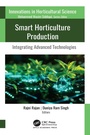 Cover: Smart Horticulture Production - Apple Academic Press Inc.
