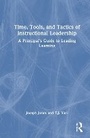 Cover: Time, Tools, and Tactics of Instructional Leadership - Routledge