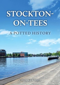 Enlarge image Cover: Stockton-on-Tees: A Potted History - Amberley Publishing