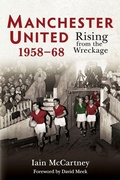 Cover: Manchester United 1958-68 - Amberley Publishing