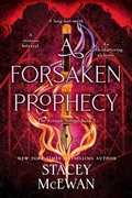 Cover: A Forsaken Prophecy - Simon + Schuster LLC