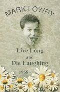 Cover: Live Long and Die Laughing - Thomas Nelson Publishers