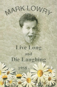 Enlarge image Cover: Live Long and Die Laughing - Thomas Nelson Publishers