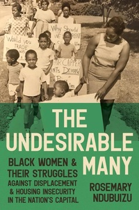 Enlarge image Cover: The Undesirable Many - The University of North Carolina Press