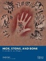 Cover: Hide, Stone, and Bone - Osprey Publishing