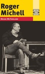 Cover: Roger Michell - Manchester University Press