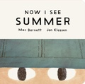 Cover: Now I See Summer - Walker Books Ltd