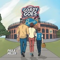 Cover: Gordy Goes to a Big-League Game - Archway Publishing