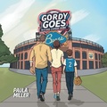 Cover: Gordy Goes to a Big-League Game - Archway Publishing