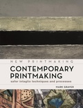 Cover: Contemporary Printmaking - Herbert Press Ltd