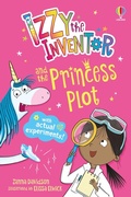Cover: Izzy the Inventor and the Princess Plot - Usborne Publishing Ltd