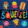 Cover: Ready Set Squeeze! - Make Believe Ideas
