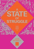 Cover: A State of Struggle - Manifesto Press