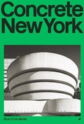 Cover: Concrete New York - Blue Crow Media