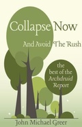 Cover: Collapse Now and Avoid the Rush - Sul Books