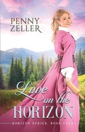 Cover: Love on the Horizon - Penny Zeller