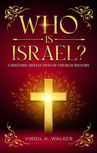 Enlarge image Cover: Who Is Israel? - House Walker Publishing