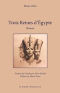 Cover: Trois Reines d'&Eacute;gypte - Editions L'Harmattan