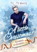 Cover: A little Christmas! - Orions Geheimnis - dead soft verlag