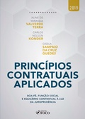 Bild: Princ&iacute;pios contratuais aplicados: boa-f&eacute;, fun&ccedil;&atilde;o social e equil&iacute;brio contratual &agrave; luz da jurisprud&ecirc;ncia - 1 ed - 2019. - Editora Foco