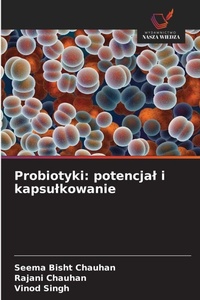 Enlarge image Cover: Probiotyki - Wydawnictwo Nasza Wiedza