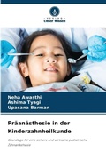 Cover: Praeanaesthesie in der Kinderzahnheilkunde - Verlag Unser Wissen