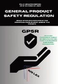 Bild: General Product Safety Regulation (GPSR): Regulation (EU) 2023/988 of the European Parliament and of the Council - Ius Lex
